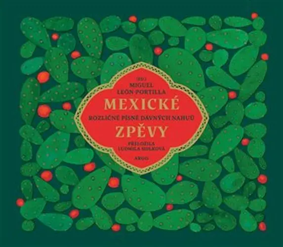Mexické zpěvy - Miguel León-Portilla