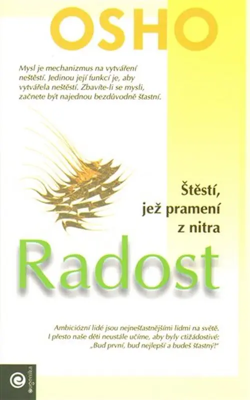 Radost - Štěstí, jež pramení z nitra