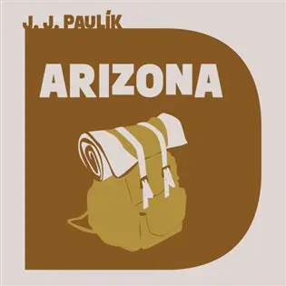 Arizona - Trampský román (audiokniha - čte Petr Gojda) - Paulík
