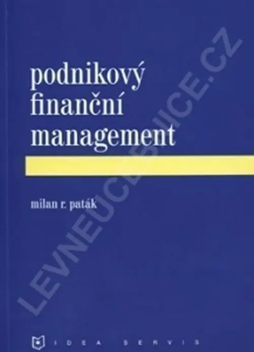 Podnikový finanční management (1. vydání)