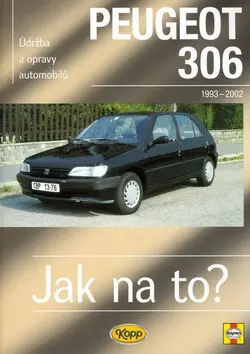 Údržba a opravy automobilů Peugeot 306 (Steve Rendle, 2007)