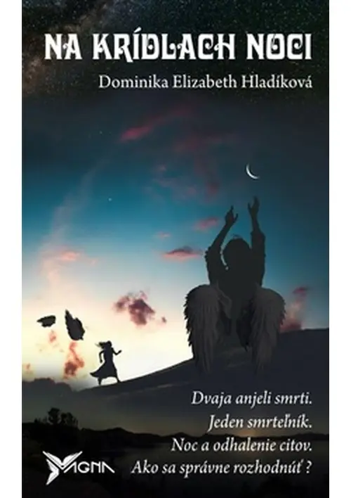 Na krídlach noci - Dominika Hladíková