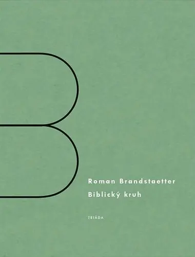 Biblický kruh - Roman Brandstaetter