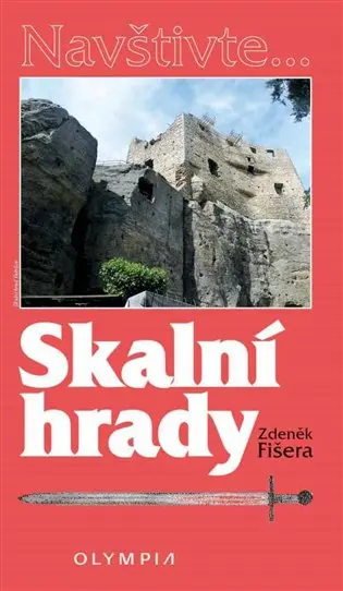 Skalní hrady - Zdeněk Fišera