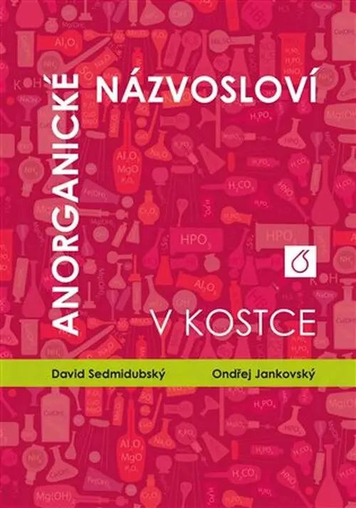 Anorganické názvosloví v kostce - Ondřej Jankovský