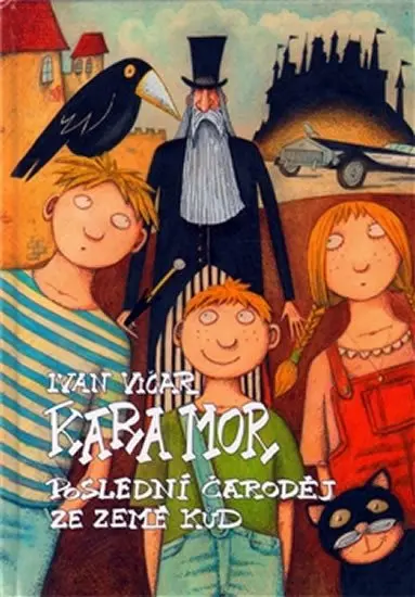 Kara Mor, poslední čaroděj ze země Kůd - Ivan Vičar