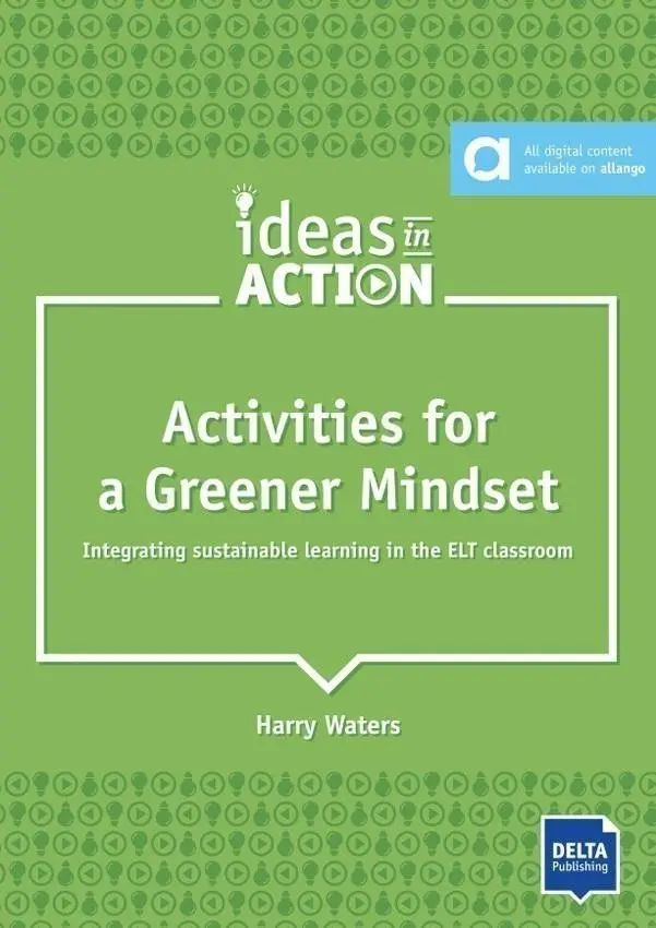 Activities for a Greener Mindset – Coursebook + MP3 allango.net - Harry Waters