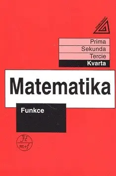 Matematika - Funkce (kvarta)