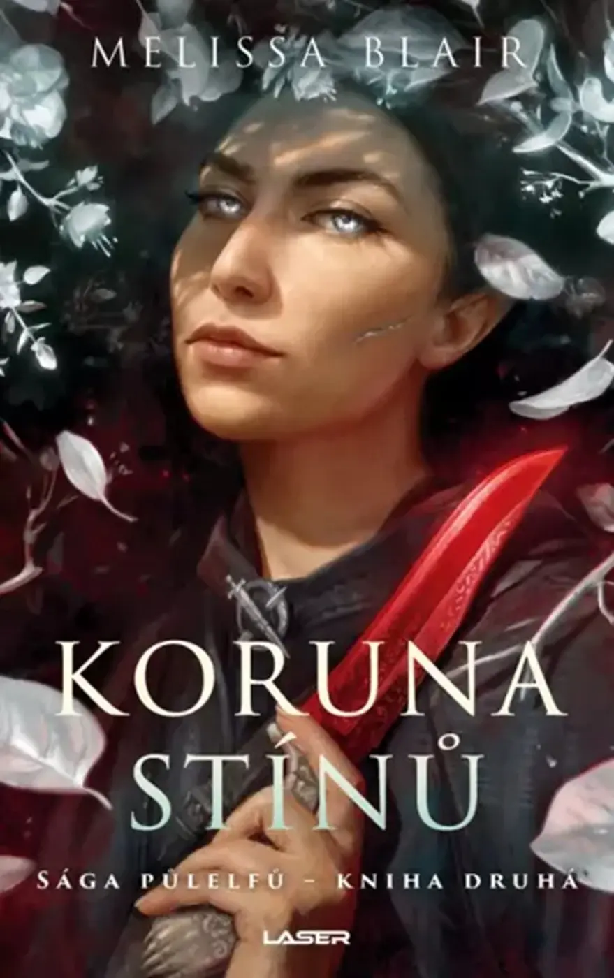 Sága půlelfů - Kniha druhá: Koruna stínů - Melissa Blair