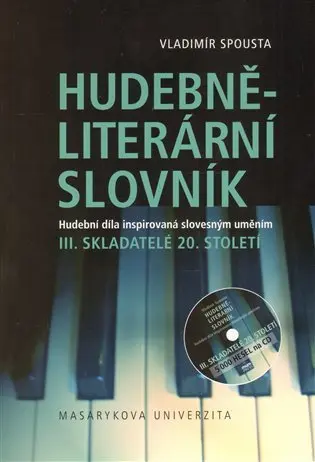 Hudebně-literární slovník. Hudební díla inspirovaná slovesným uměním: Skladatelé 20. století. III. d