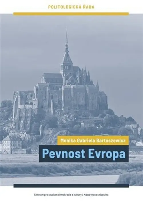 Pevnost Evropa - Monika Gabriela Bartoszewicz