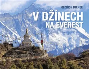 V džínech na Everest - Oldřich Turner