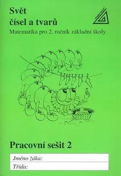 Matematika pro 2. roč. ZŠ Svět čísel a tvarů - pracovní sešit 2 - Jiří Divíšek