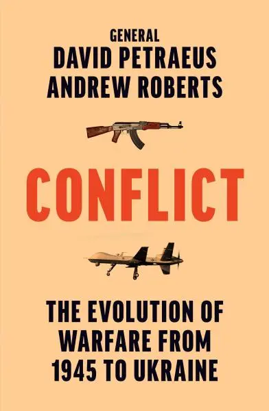 Conflict: The Evolution of Warfare from 1945 to Ukraine - Andrew Roberts