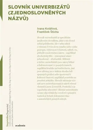 Slovník univerbizátů (zjednoslovněných názvů) - František Štícha
