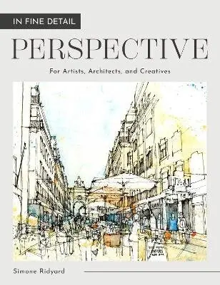 In Fine Detail: Perspective - Simone Ridyard