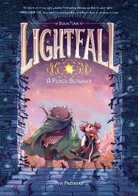 Lightfall: A Place Between - Tim Probert