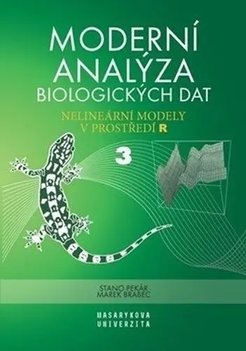 Moderní analýza biologických dat 3. díl - Nelineární modely v prostředí R - Marek Brabec