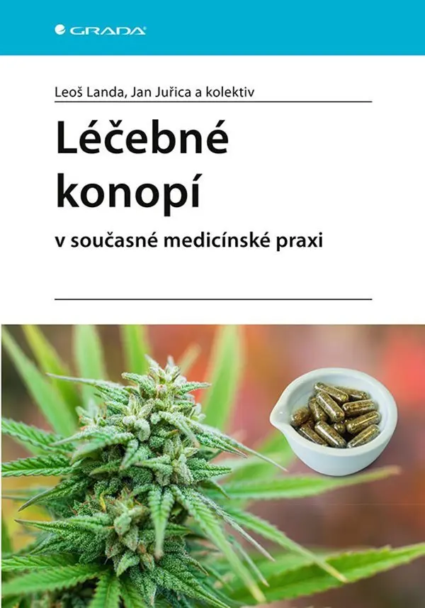 Léčebné konopí v současné medicínské praxi - Jan Juřica