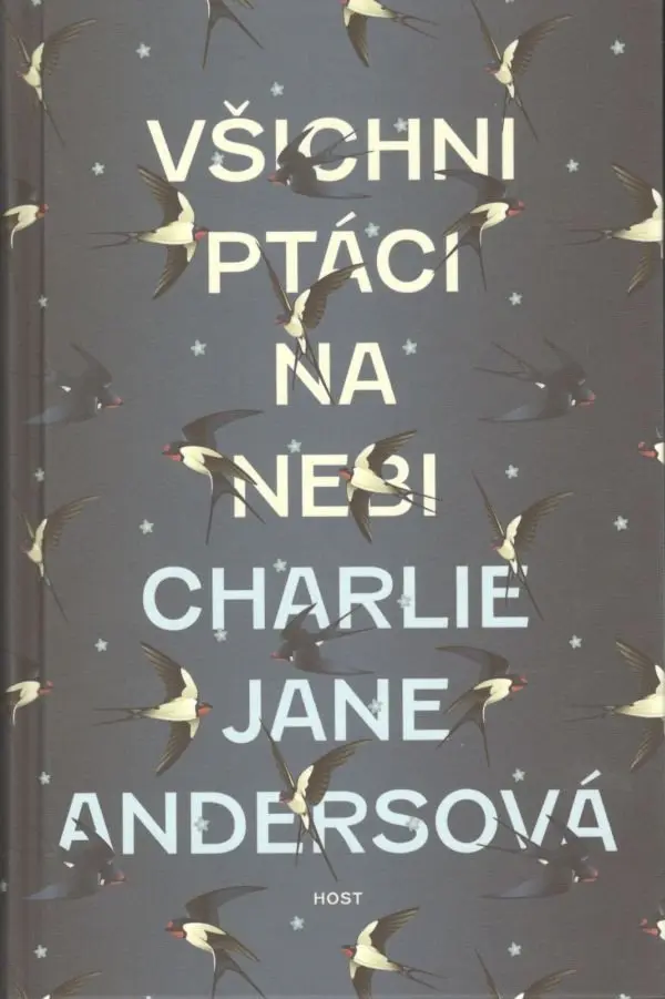 Všichni ptáci na nebi - Charlie Jane Anders