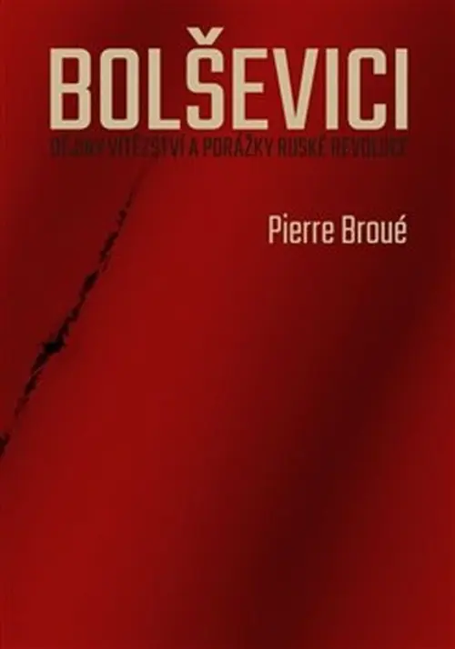 Bolševici - Pierre Broué