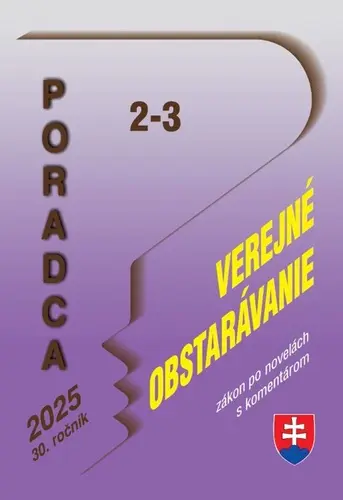 Poradca č. 2-3 / 2025 - Zákon o verejnom obstarávaní s komentárom (Občianske právo)