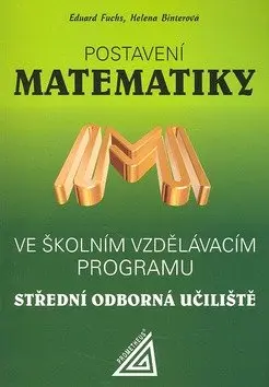 Postavení matematiky ve školním vzdělávacím programu SOU - Eduard Fuchs