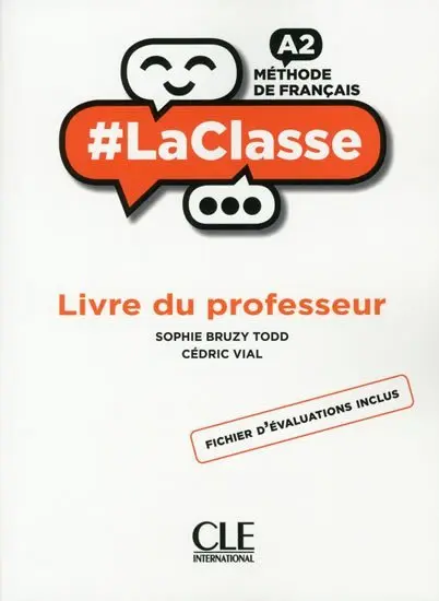 LaClasse A2: Livre du professeur - Sophie Bruzy-Todd