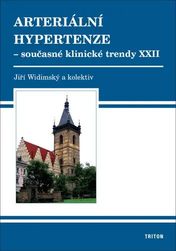 Arteriální hypertenze - Současné klinické trendy XXII - Jiří Widimský