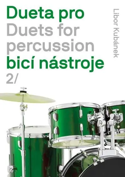 Dueta pro bicí nástroje 2. - Libor Kubánek