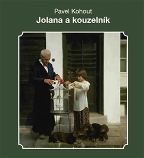 Jolana a kouzelník - Pavel Kohout