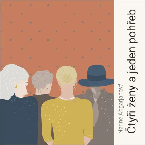 CD Čtyři ženy a jeden pohřeb (audiokniha) - Narine Abgarjanová