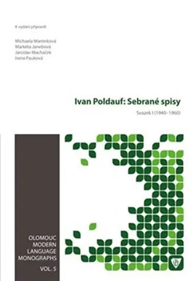 Ivan Poldauf: Sebrané spisy I. - Michaela Martinková