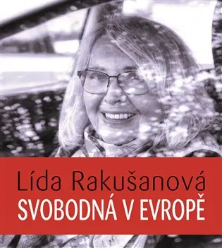 CD Svobodná v Evropě (audiokniha) - Lída Rakušanová