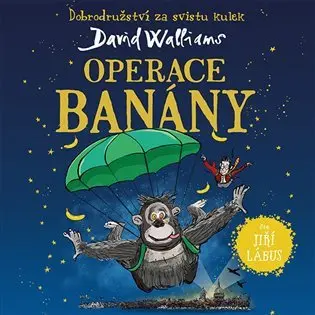 Operace Banány (audiokniha - čte Jiří Lábus) - David Walliams