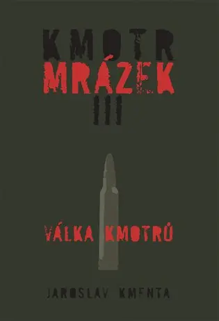 Kmotr Mrázek III. - Válka kmotrů - Jaroslav Kmenta