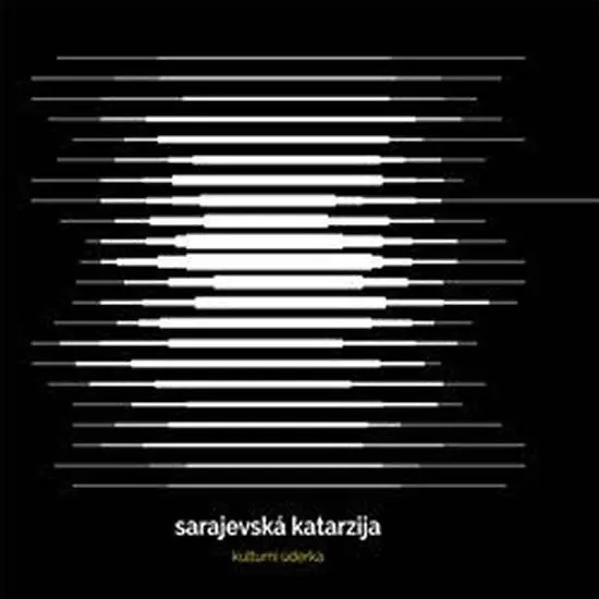 CD Sarajevská katarzija - úderka Kulturní