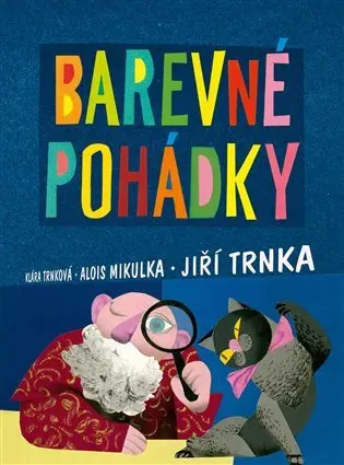 Barevné pohádky - Klára Trnková