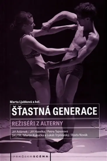 Šťastná generace - Režiséři z alterny - Marta Ljubková