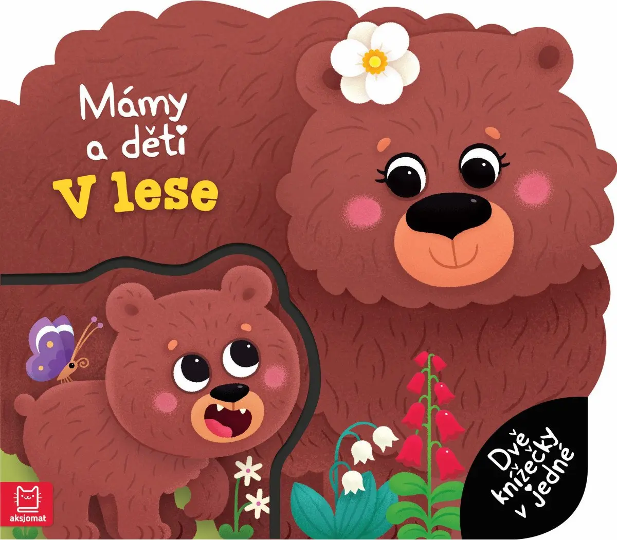 Mámy a děti V lese - Dvě knížečky v jedné - Agata Kaczyńska