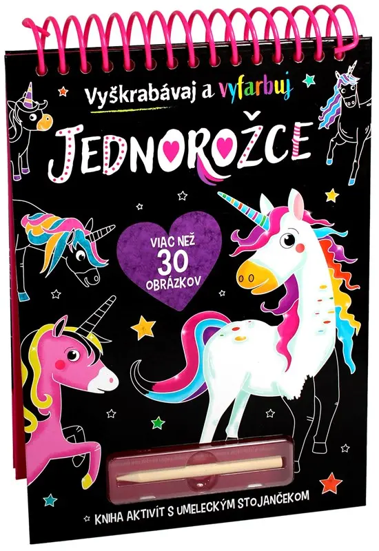 Jednorožce - Vyškrabávaj a vyfarbuj - kolektiv autorů