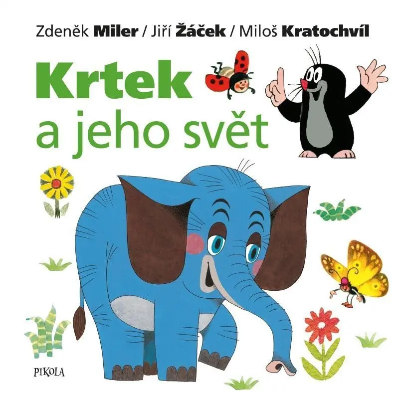 Krtek a jeho svět - Zdeněk Miler
