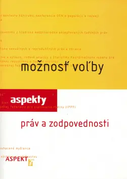 Možnosť voľby (Aspekty práv a zodpovednosti)
