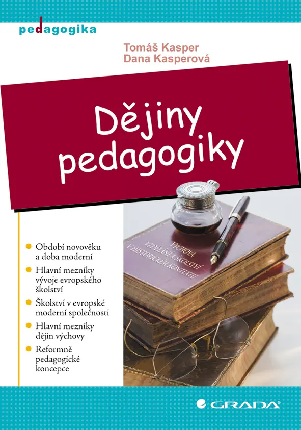 Dějiny pedagogiky - Dana Kasperová
