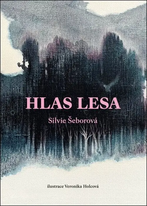 Silvie Šeborová - Hlas lesa uni