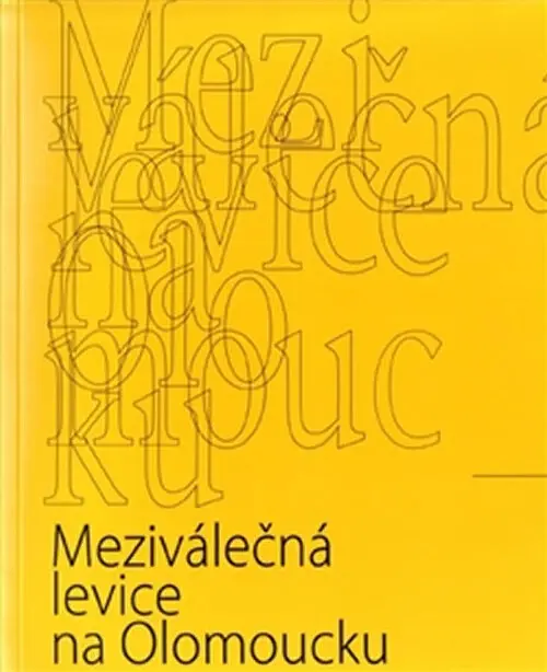 Meziválečná levice na Olomoucku - Josef Bieberle