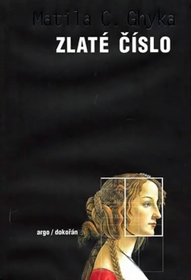 Zlaté číslo - Matila Costiescu Ghyka