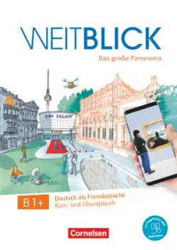 Weitblick - Das große Panorama B1+: Gesamtband, Kurs- und Übungsbuch -  Magersuppe, Jens