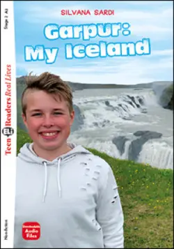 Teen ELi Readers Stage 2 (cef A): Garpur: My Iceland + Downloadable Multimedia -  Sardi, Silvana