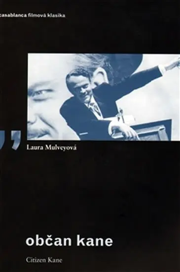 Občan Kane - Laura Mulvey